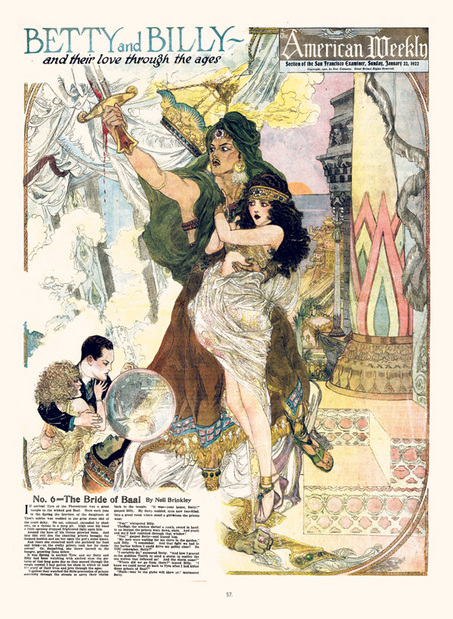 Betty and Billy and Their Love Through the Ages No. 6, "The Bride of Baal" (American Weekly, Jan 22, 1922) 